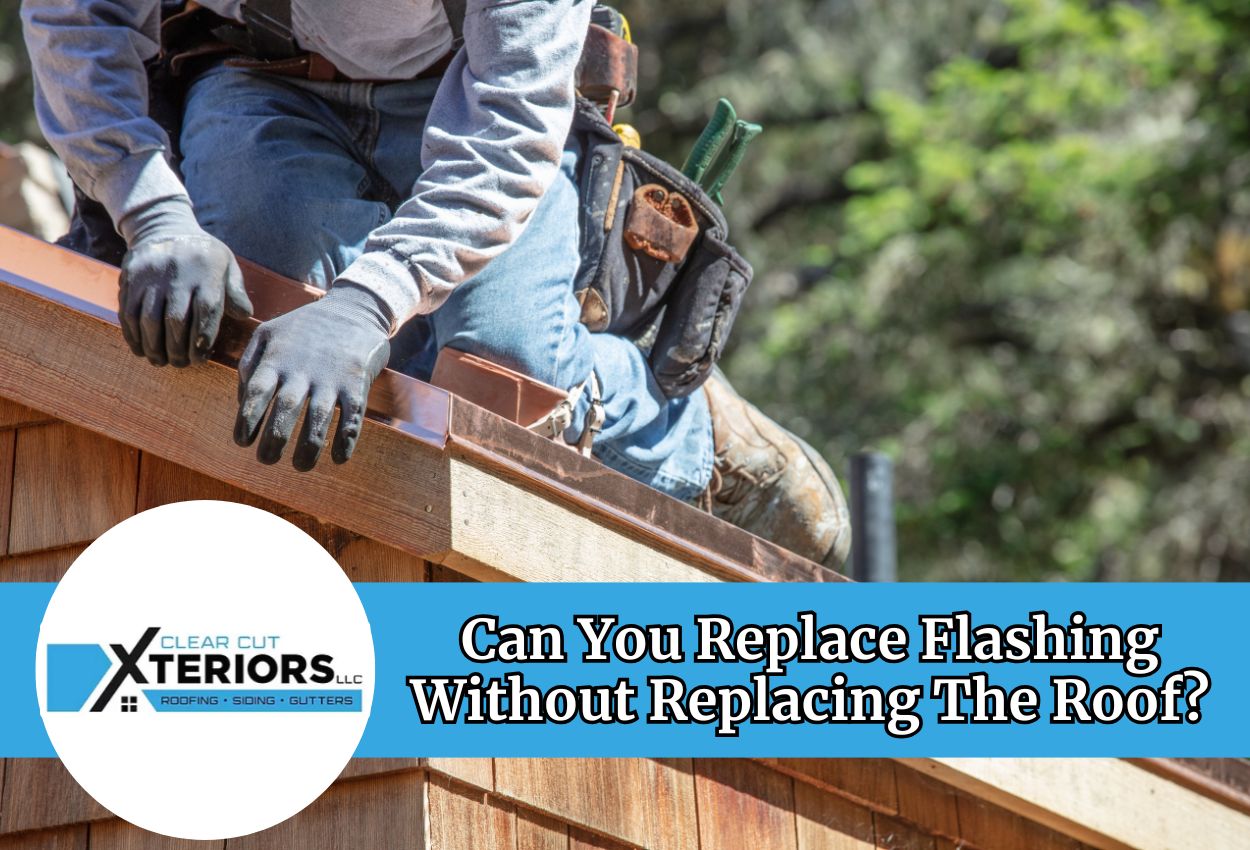 Can You Replace Flashing Without Replacing The Roof